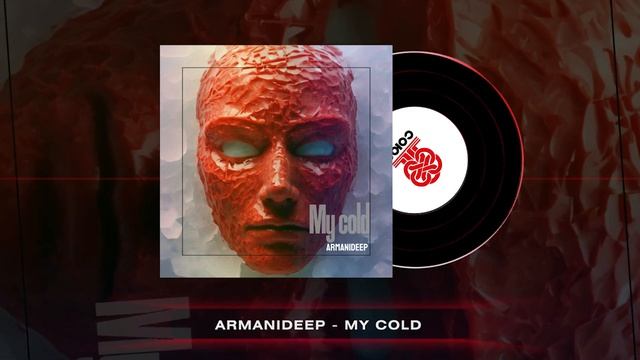 ARMANIDEEP - My Cold (2024)