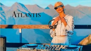 Atlantis | Melodic Techno & Progressive House Live Mix   in the Mountains