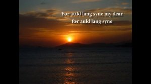 Auld Lang Syne (with lyrics)