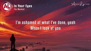 The Weeknd - In Your Eyes (Lyrics)