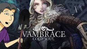 Успеть до рефанда! Vambrace: Cold Soul [ASH2]