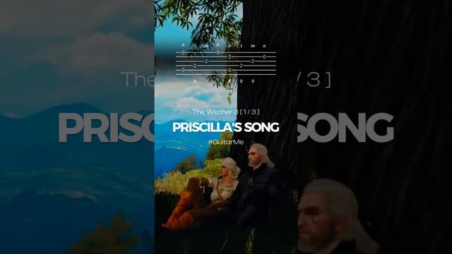 PRISCILLA'S SONG The Witcher 3 на Гитаре 1/3. Ноты и Табы GuitarMe School | Александр Чуйко