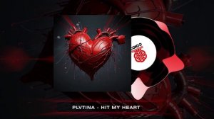 PLVTINA - HIT MY HEART (2024)