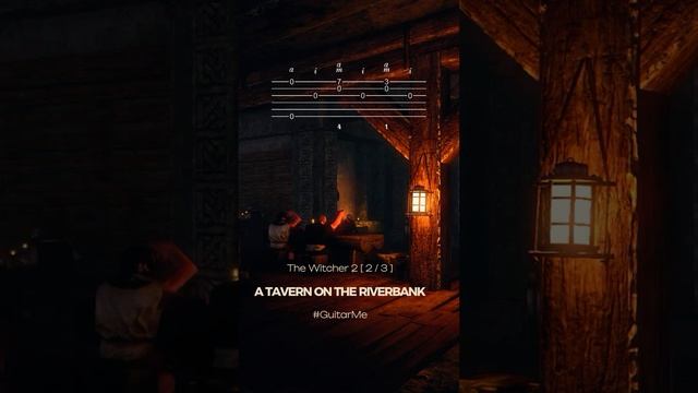 A TAVERN ON THE RIVERBANK The Witcher 2 на Гитаре 2/3. Ноты и Табы GuitarMe School | Александр Чуйко