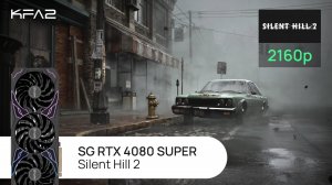 KFA2 SG GeForce RTX 4080 SUPER Black | Silent Hill 2 | 2160p (4K) разрешение