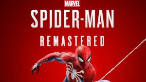 Marvel's Spider-Man Remastered Часть 2.Прохождение без комментариев