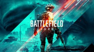 Battlefield 2042 ➤ ТРЕЙЛЕР