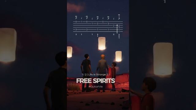 FREE SPIRITS Life Is Strange 2 на Гитаре 1/2. Ноты и Табы GuitarMe School | Aleksunder Chuiko