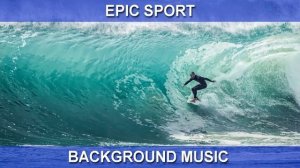 Epic Sport (Background Music)
