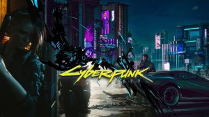 Cyberpunk 2077 ➤ Русский Трейлер