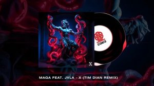 Maga - X (feat. JVLA) [Tim Dian Remix] (2024)