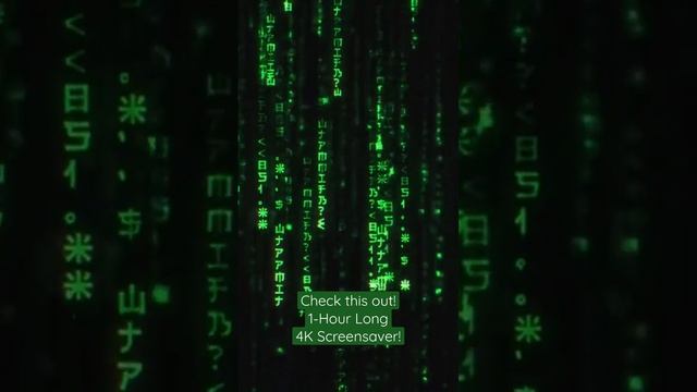 1-Hour Long - 4K Matrix Screensaver.