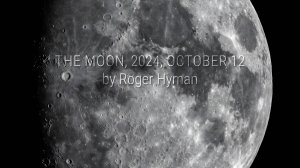 The Moon by Roger Hyman. 2024, October 12