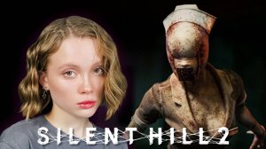 ЖИВУЧИЕ МЕДСЕСТРЫ!. Silent Hill 2 Remake №8