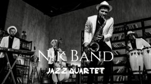 Джазовый квартет “NikBand”