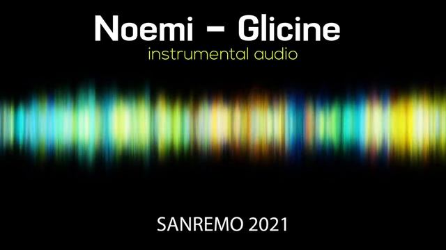 "Glicine" - Noemi (Sanremo 2021) instrumental DEMO смотреть онлайн