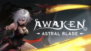 Awaken: Astral Blade