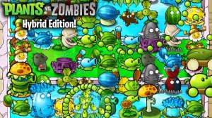 ПВЗ ГИБРИД МОД || Plants vs Zombies Hybrid Mod