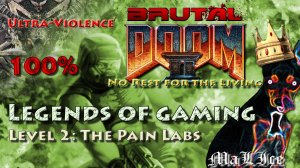 Brutal Doom 2 No Rest for the Living - Level 2: The Pain Labs