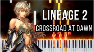 Gludio Theme / Crossroad at Dawn (Lineage 2) 【 КАВЕР НА ПИАНИНО 】