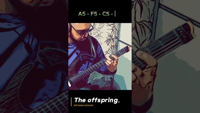 The offspring - Self esteem (tutorial)