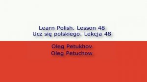 Learn Polish. Lesson 48. Vacation activities. Ucz się polskiego. Lekcja 48. Rekreacja.