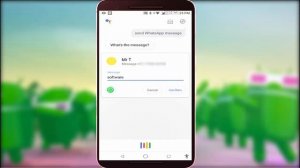 Used Google Assistant to Send Whatsapp Messages in Android
