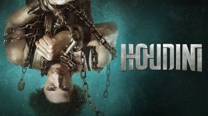 Сериал Гудини - 1 сезон 1 серия / Houdini