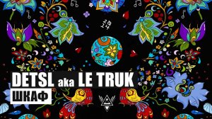 Detsl aka Le Truk - Atlantida Club (Live)