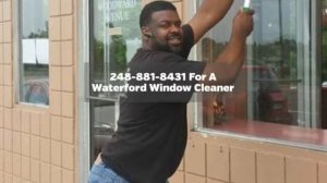 Window Cleaning Waterford MI | 248-881-8431 | Window Cleaning Waterford MI