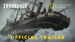 Endurance Documentary - Official Trailer | National Geographic