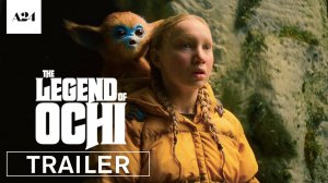 The Legend of Ochi Movie - Official Trailer | A24