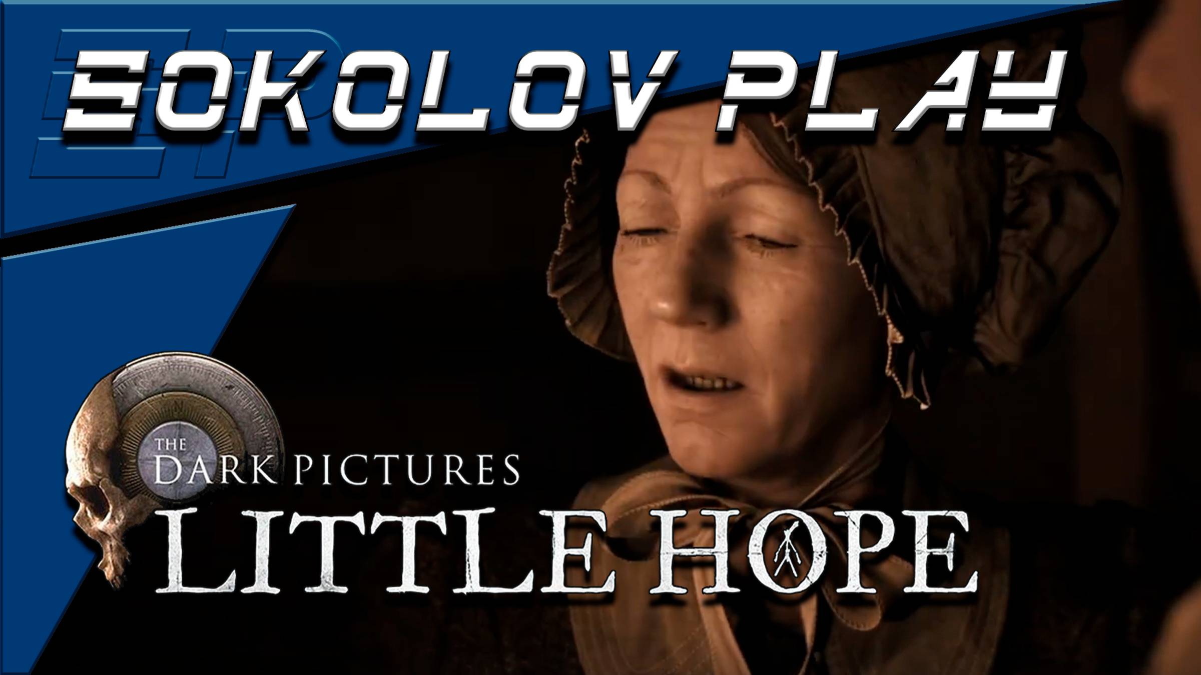 THE DARK PICTURES ANTHOLOGY LITTLE HOPE ЧАСТЬ 4