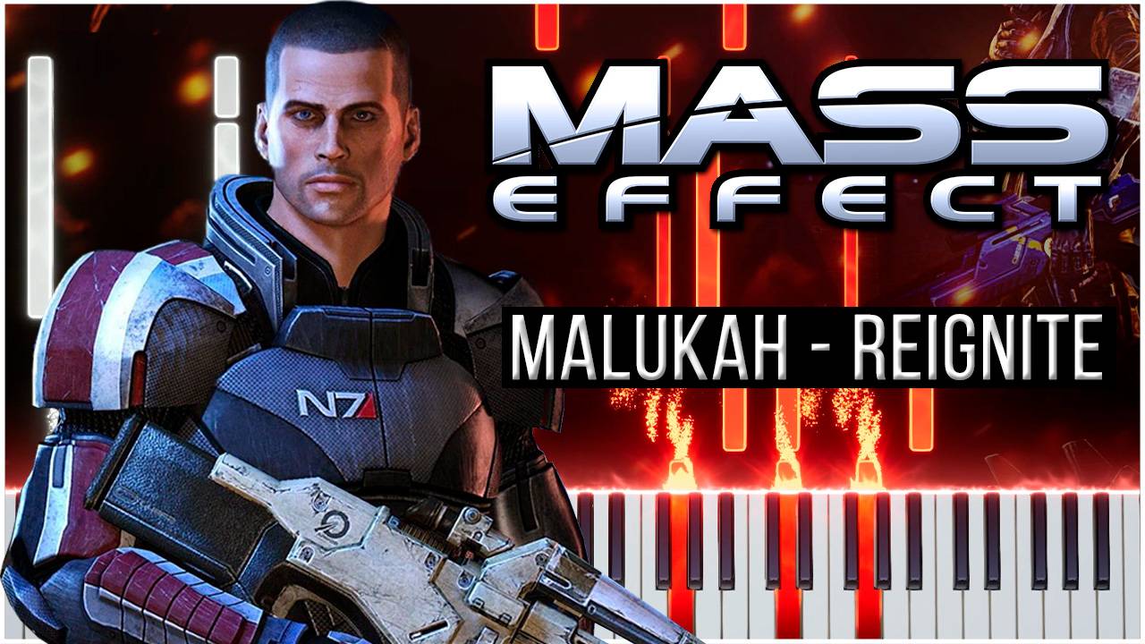 Malukah - Reignite (Mass Effect) 【 КАВЕР НА ПИАНИНО 】