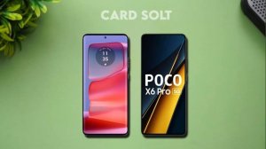 Motorola Edge 50 Pro Vs Xiaomi Poco X6 Pro 5g