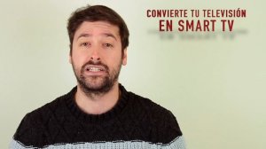 VLOG - Convierte tu Televisión en Smart TV