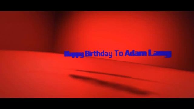 Happy Birthday To Adam Lang (Evil Eye) With Robchuckle And Friends 8TH July 2023! :D смотреть онлайн