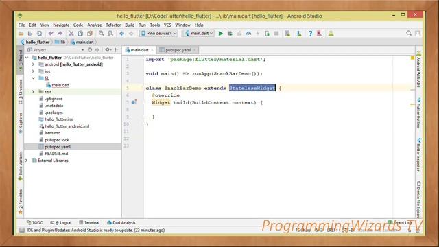Flutter Android S1E1 : Hello World Mr SnackBar