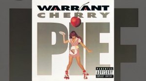 chery pie warant ( she's my chery pie ) best version