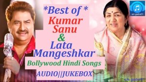 Best of Kumar Sanu & Lata Mangeshkar Bollywood Hindi JUKEBOX hINDI sONGS
