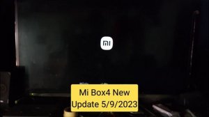 Mi Box 4 New  Android 12 Update on 5/9/2023