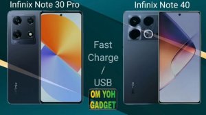 Infinix Note 40 vs Infinix Note 30 Pro, Mana Yang Lebih Worth it?