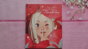 THUMBELINA. Сказка "Дюймовочка" Ганса Христиана Андерсена на английском языке.