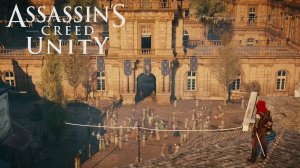 Этому место в музее. Assassin’s Creed Unity #117.