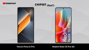 Tecno Pova 6 Pro vs Redmi Note 13 Pro 5G