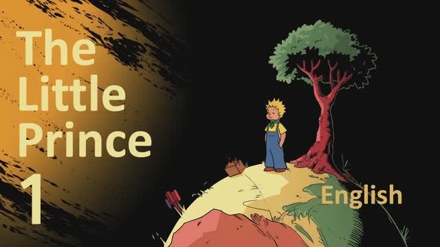 Учим Английский THE LITTLE PRINCE Урок 1. Рассказ на английском с переводом и объяснениями