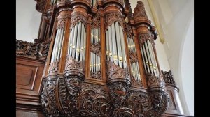 Theo Jellema plays Bach and van den Kerckhoven at the 1756 van Deventer organ in Nijkerk