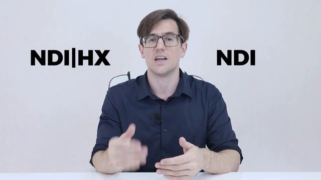 NDI 5.6, NDI|HX & Full NDI Explained