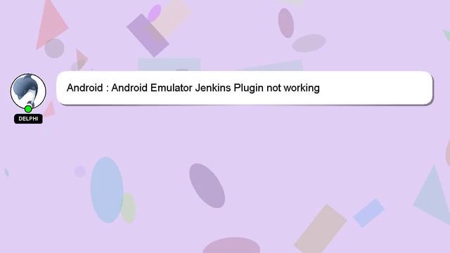 Android : Android Emulator Jenkins Plugin not working смотреть онлайн