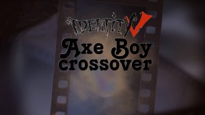 Robby | Gameplay | Axe Boy (Crossover) | Identity V